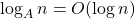 \log_A n = O(\log n)