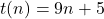 t(n) = 9n + 5