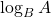 \log_B A